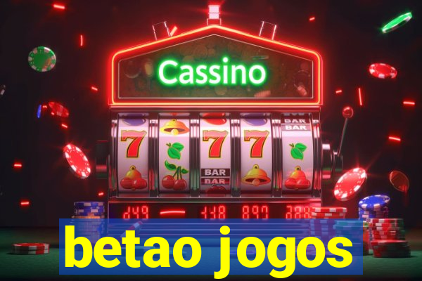 betao jogos